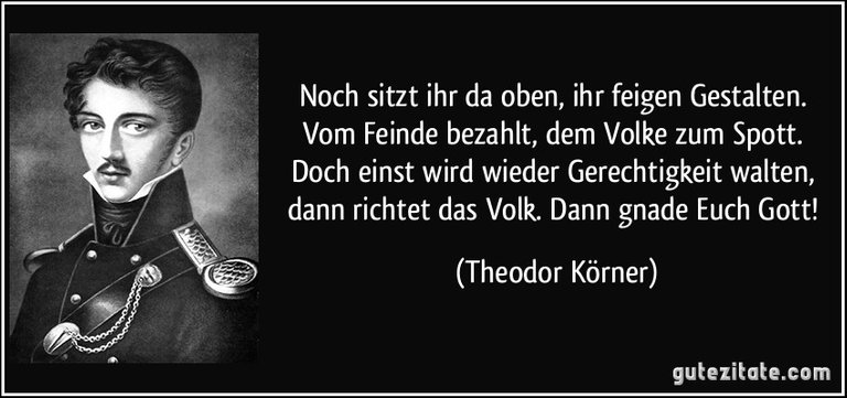 zitat-noch-sitzt-ihr-da-oben-ihr-feigen-gestalten-vom-feinde-bezahlt-dem-volke-zum-spott-doch-einst-theodor-korner-282565.jpg