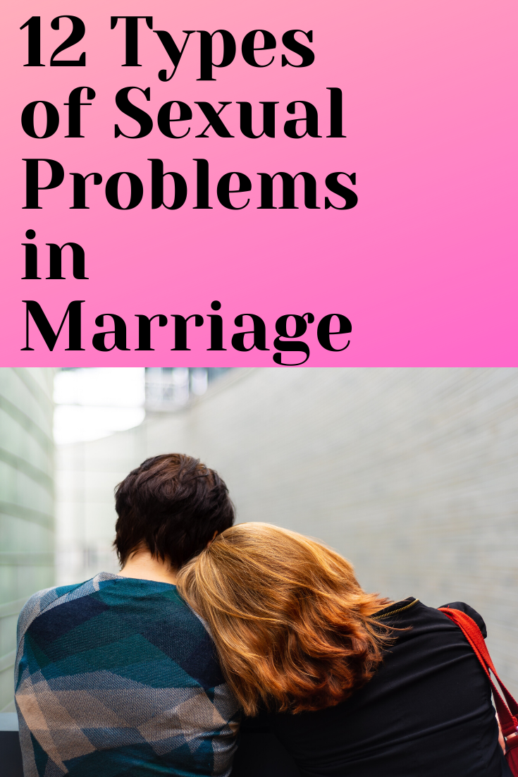 12 Types of Sexual Problems in Marriage.png