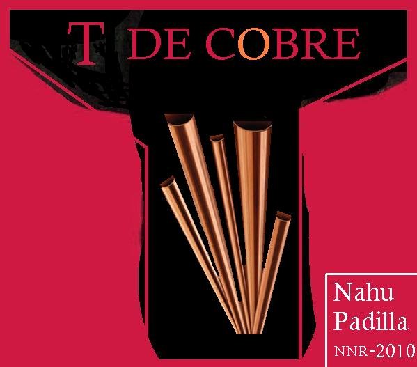 a. LA T DE COBRE - Nahu Padilla - 2010 - Portada.JPG