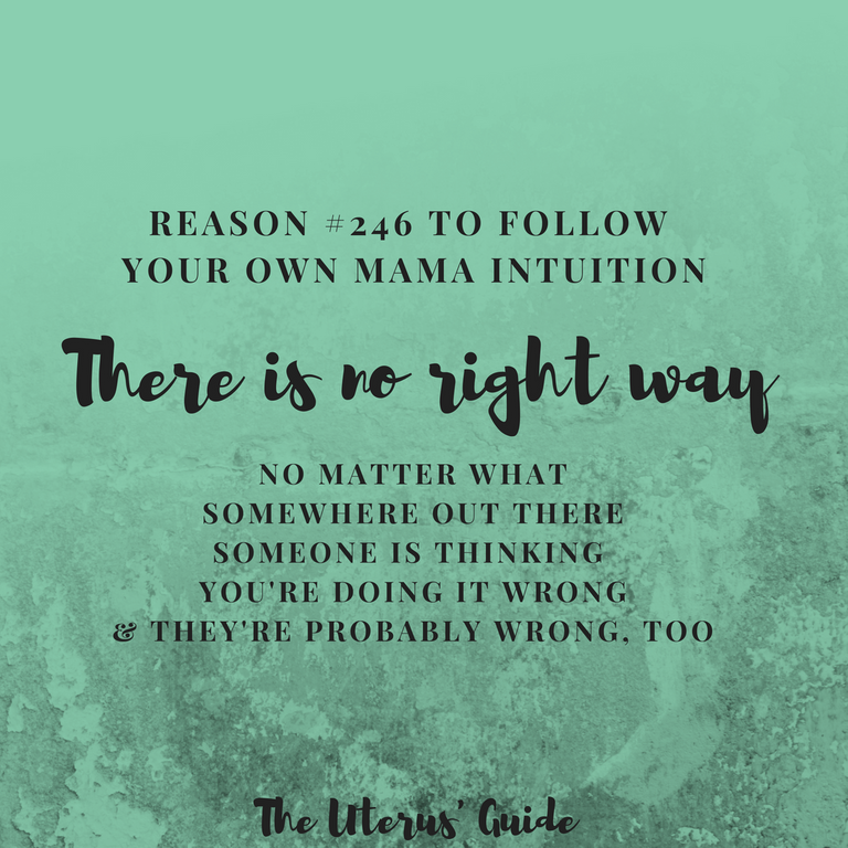 Reason #246 to follow your own mama intuition (3).png