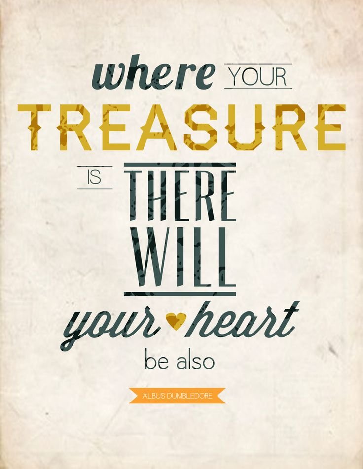 Where your treasure is.jpg