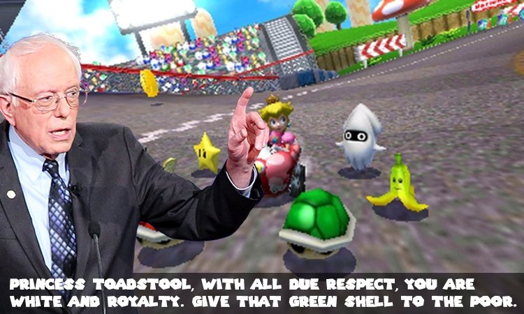 mario kart princess toadstool is white and privileged and socialist bernie sanders wants her green shell.jpg