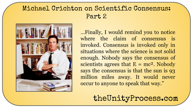 Michael Crichton on Scientific Consensus Part 2.png