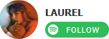 Follow Laurel on Spotify