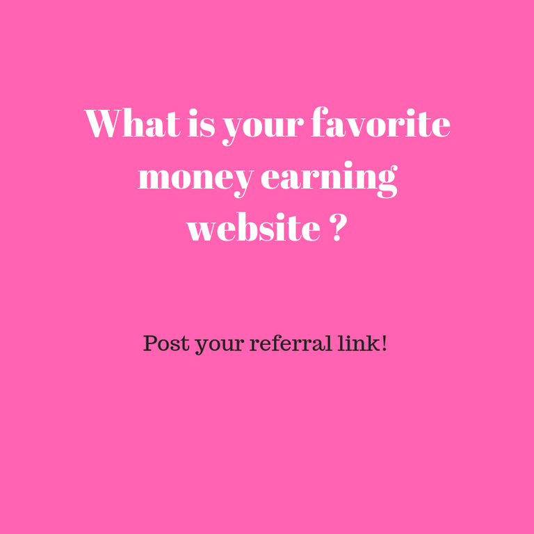 What is your favorite money earning website _.png