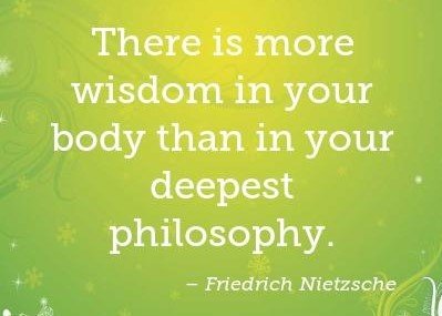 there-is-more-wisdom-in-your-body-than-in-your-deepest-philosophy-403x403-nk2jcv.jpg