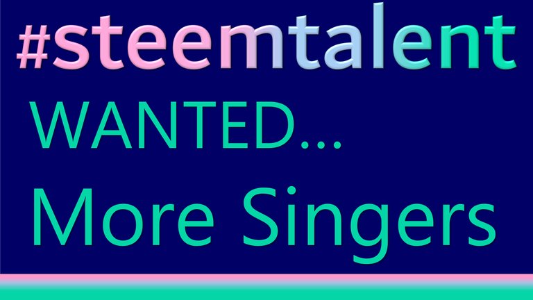 Wanted more Singers.jpg