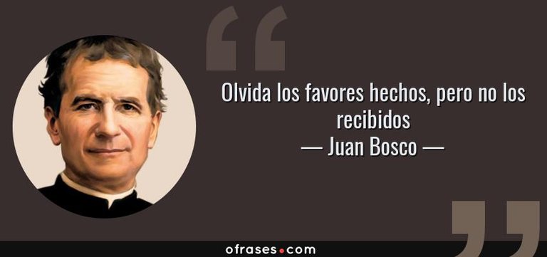 Olvida-los-favores-hechos-pero-no-los-recibidos_Juan-Bosco.jpg