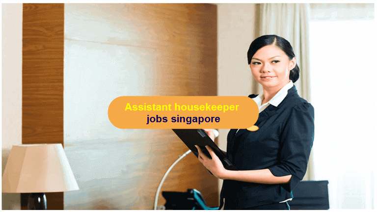 Job Opportunities in Singapore Assistant housekeeper.PNG