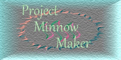 minnow maker.jpg