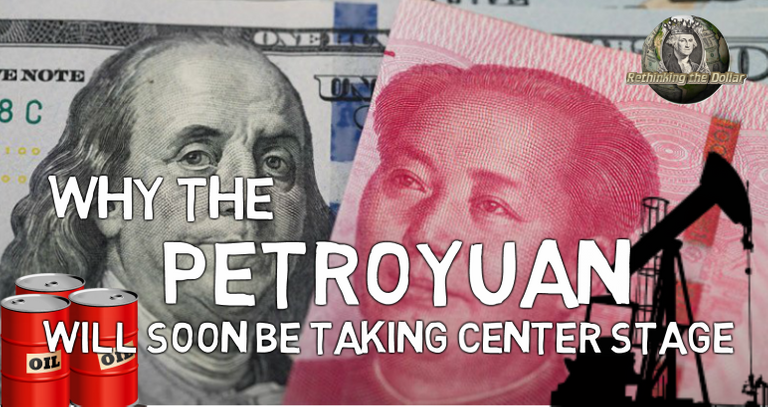 Why The PetroYuan Will Soon Be Taking Center Stage.PNG