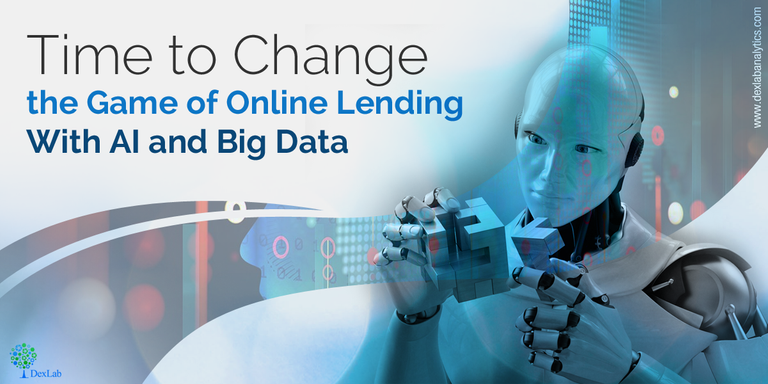 Time-to-Change-the-Game-of-Online-Lending-With-AI-and-Big-Data.png