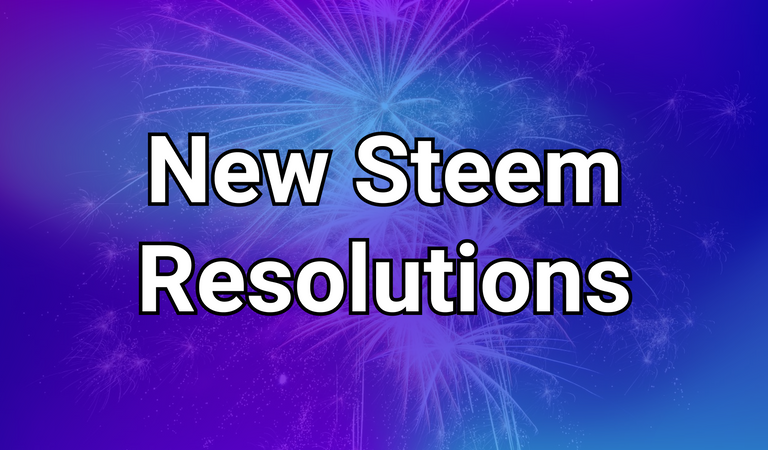 New Steem Resolutions.png