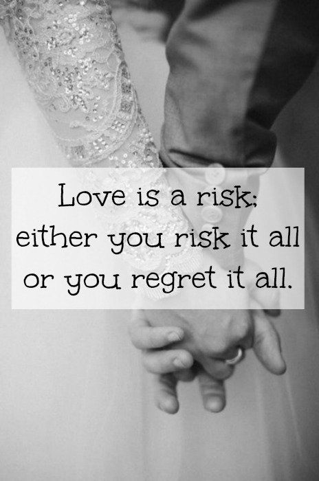 love-risk-regret-Favim.com-691870.jpg