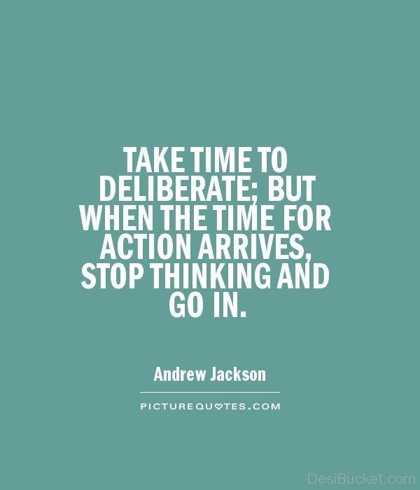 take time to deliberate.jpeg