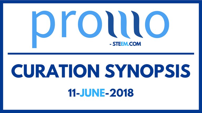 11-June-2018 Promo Steem Curation Synopsis.jpg