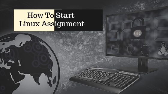 How To Start Linux Assignment.png