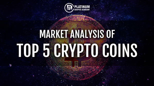 MARKET ANALYSIS OF TOP 5 CRYPTO COINS