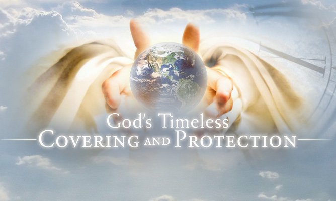 God---s-Timeless-Covering-and-Protection.jpg