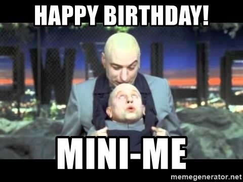 happy-birthday-mini-me.jpg