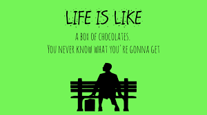 life is like a box of chocolates.png