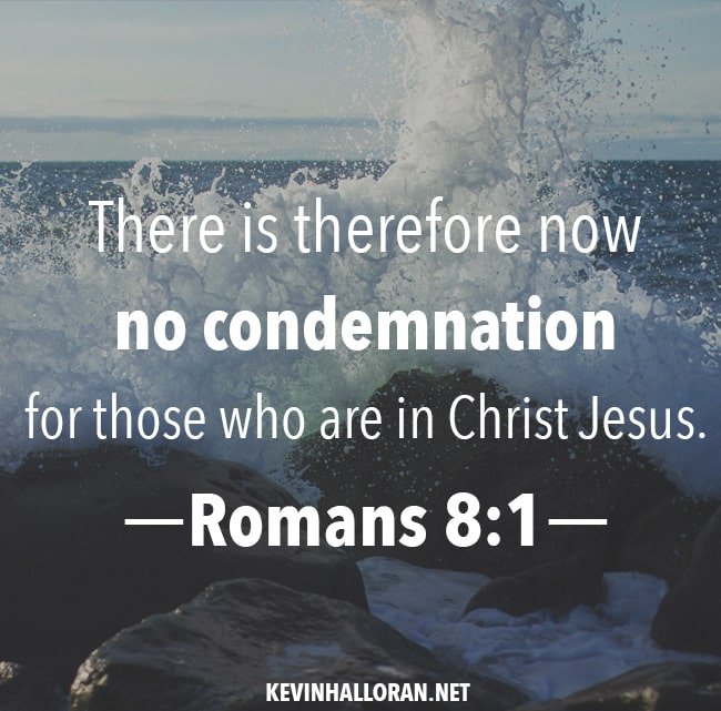 Bible-Verse-No-Condemnation-for-those-in-Christ-Jesus-Romans-8-1.jpg