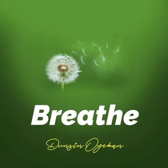 Dunsin-Oyekan-–-Breathe.png
