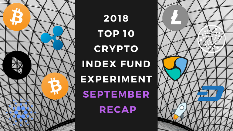 2018 Top 10 Crypto Index Fund Experiment SEPT RECAP.png