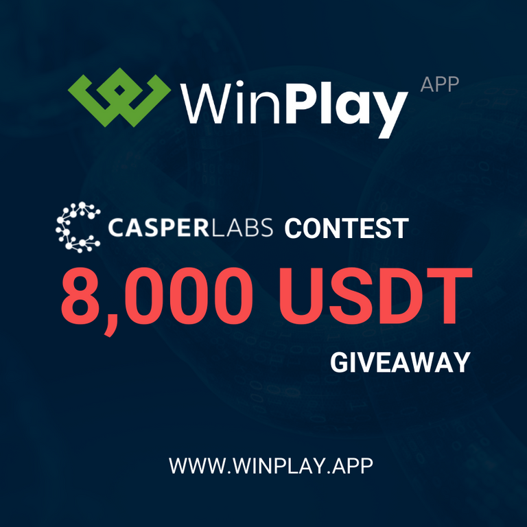 WinPlay CasperLabs Contest 8000 USDT Giveaway 900x900.png