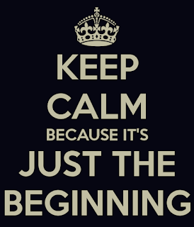 keep-calm-because-it-s-just-the-beginning.png