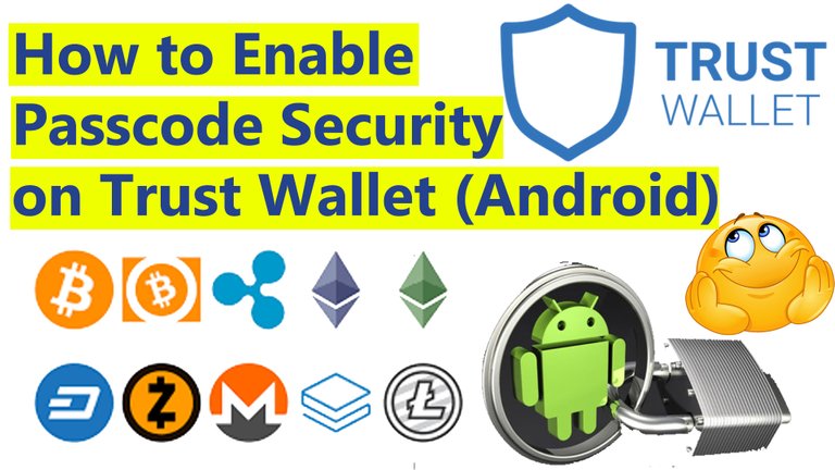 How to Enable Passcode Security on Trust Wallet (Android) by Crypto Wallets Info.jpg