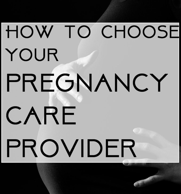 How to choose your pregnancy care provider.jpg