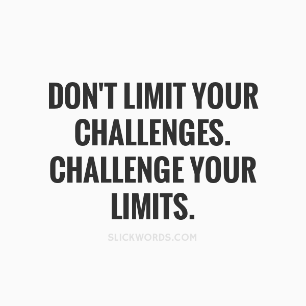 best-motivational-quotes-dont-limit-challenges.png
