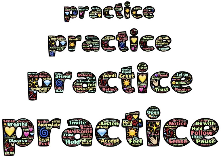 Pixabay - Practice Being Present - Practice Practice Practice - practice-615657_1920.jpg
