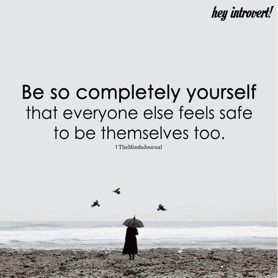 be so completely yourself.jpeg