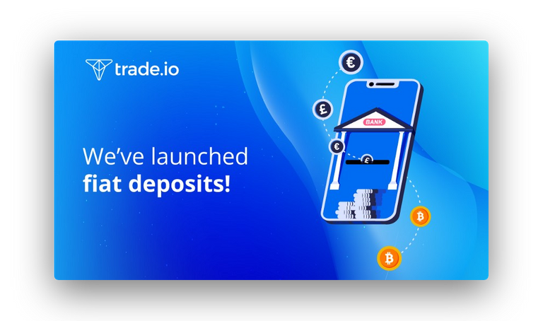 TradeIO Launched Fiat Deposits.png