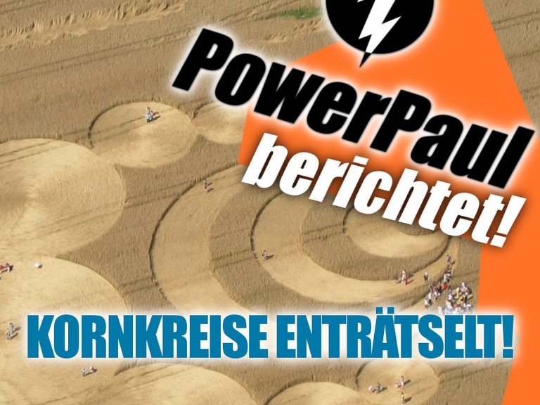 powerpaul-berichtet-kornkreise.JPG