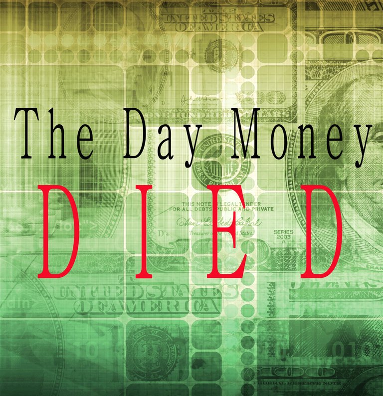 DayMoneyDied.jpg