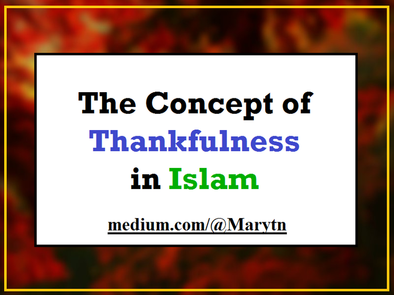 The Concept of Thankfulness in Islam-.png