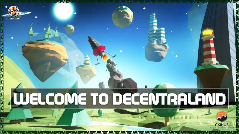 DECENTRALAND_1without CXIHUB logo.jpg