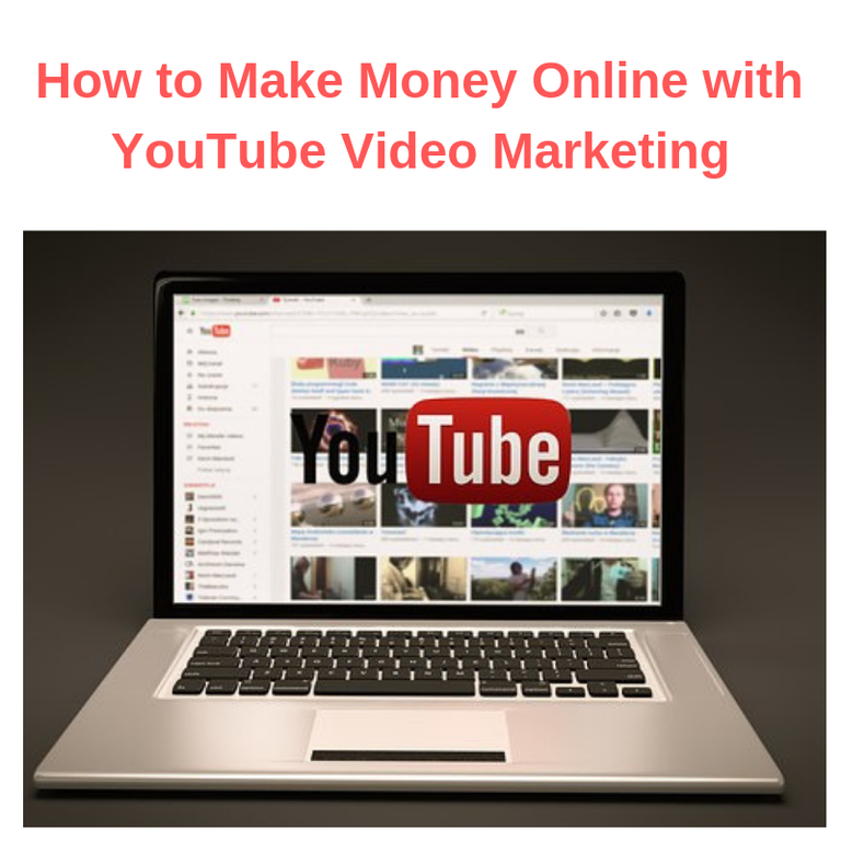 How to Make Money Online with YouTube Video Marketing.png