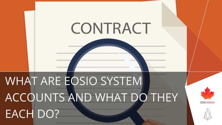 What Are EOSIO System Accounts and What Do They Each Do?.png