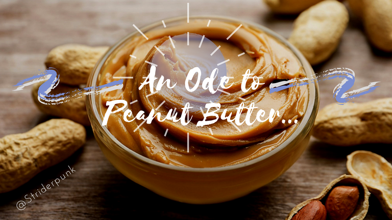 An Ode to Peanut Butter....png