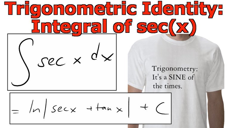 Trigonometric Identity Integral of sec(x).jpeg