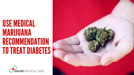 Use Medical Marijuana Recommendation to Treat Diabetespost.png