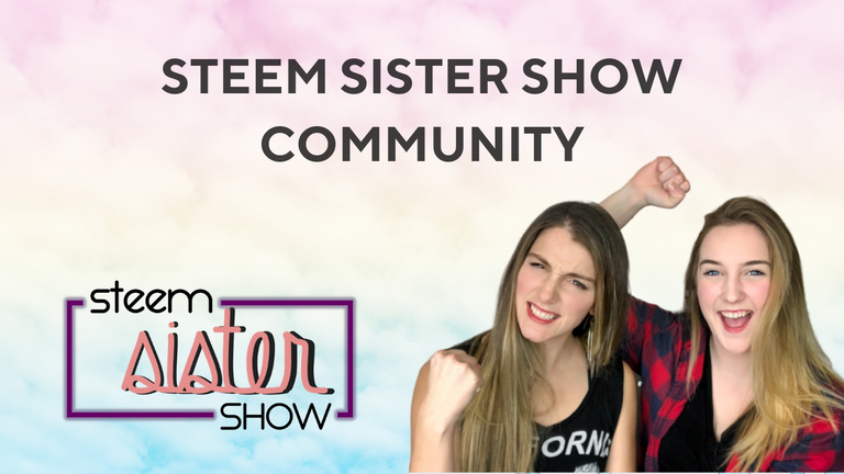 WELCOME TO THE STEEM SISTER SHOW COMMUNITY! (1).png