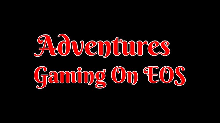 Adventures Of Gaming On EOS.jpg
