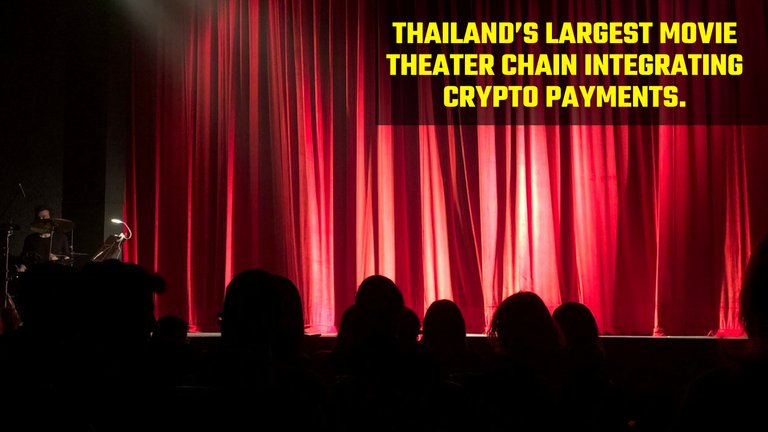 Thailand’s Largest Movie Theater Chain Integrating Crypto Payments..jpg