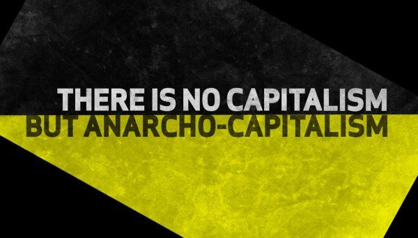 anarcho-capitalism1-e1445760108624.jpg