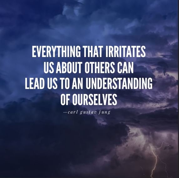 Everything-that-irritates-us-about-others-can-lead-us-to-an-understanding-of-ourselves.-Carl-Jung-inspirational-quotes.jpg